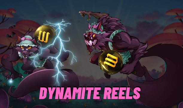 Dynamite reels