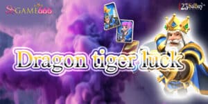 Dragon tiger luck